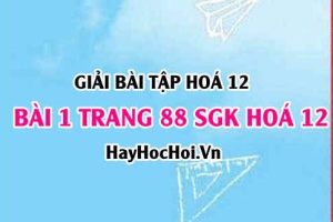 Giải bài 1 trang 88 SGK Hoá 12: Tính chất hoá học của kim loại, dãy điện hoá kim loại